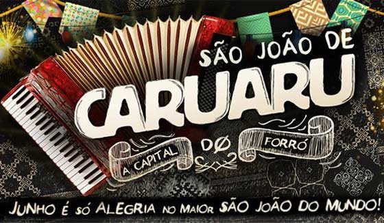Sao Joao de Caruaru (foto http://tirandoonda.com.br/v12/programacao-do-sao-joao-de-caruaru-2016/) Sao Joao de Caruaru (foto http://tirandoonda.com.br/v12/programacao-do-sao-joao-de-caruaru-2016/)