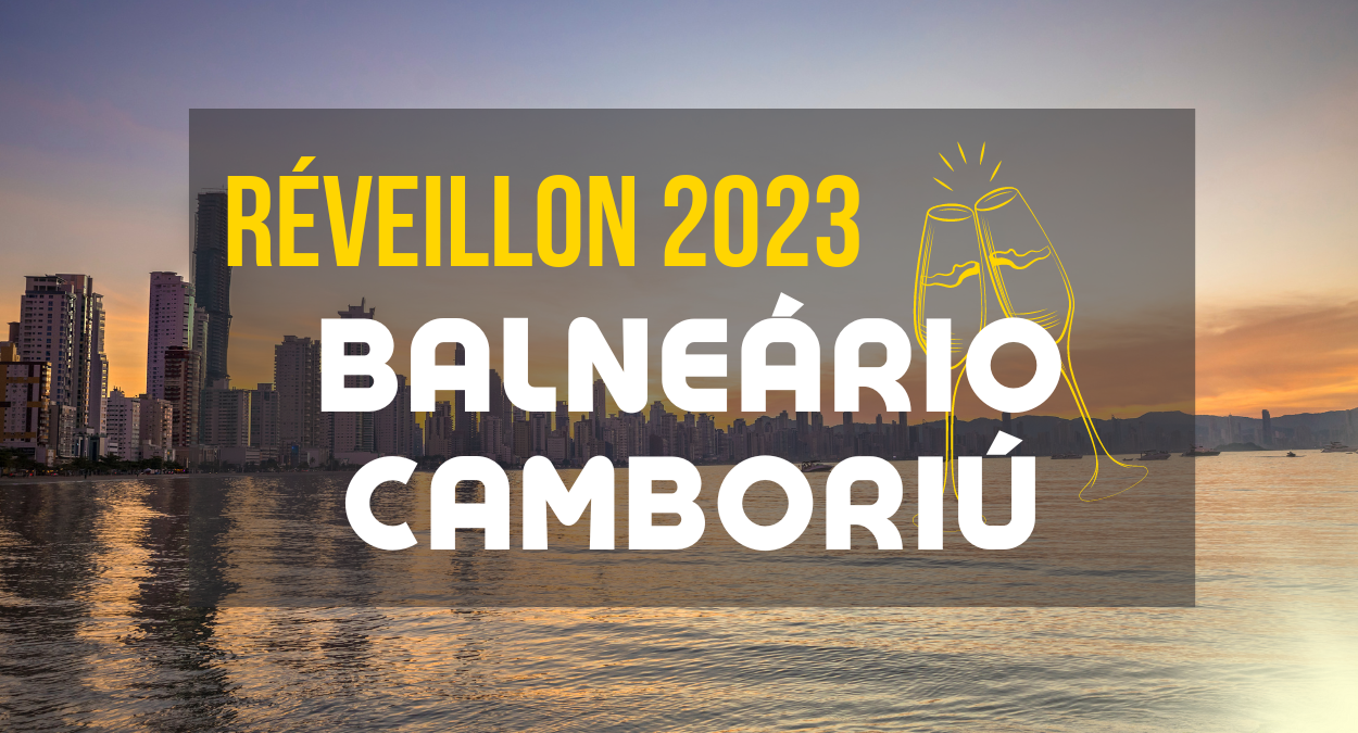 Réveillon Balneário Camboriú 2023, confira mais sobre a virada balneocamboriuense (Canva)