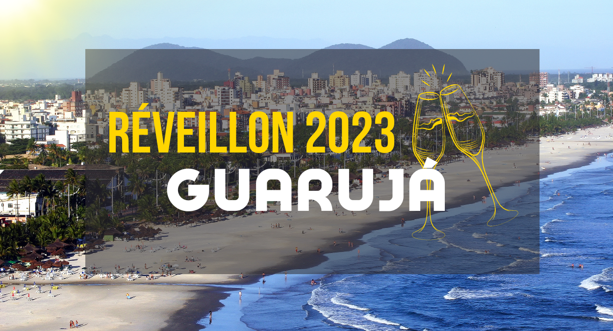 Réveillon Guarujá 2023, praia, House 2.0.2.3, Cafe de La Musique e mais (Canva)