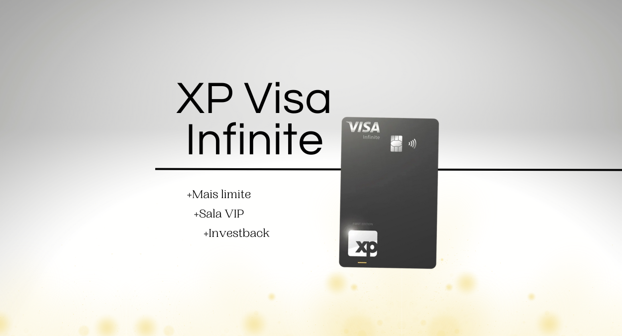 Cartão XP Visa Infinite, confira vantagens e muito mais