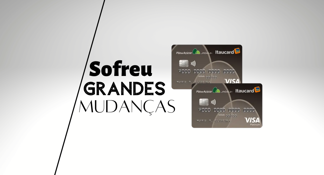 Itaú anunciou novas mudanças no cartão de crédito Pão de Açúcar