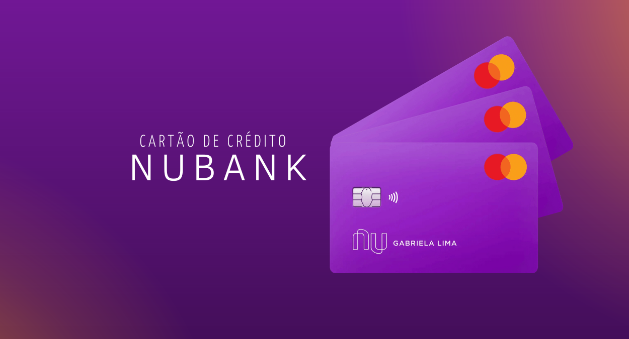 Cartão de Crédito Nubank, confira benefício e vantagens
