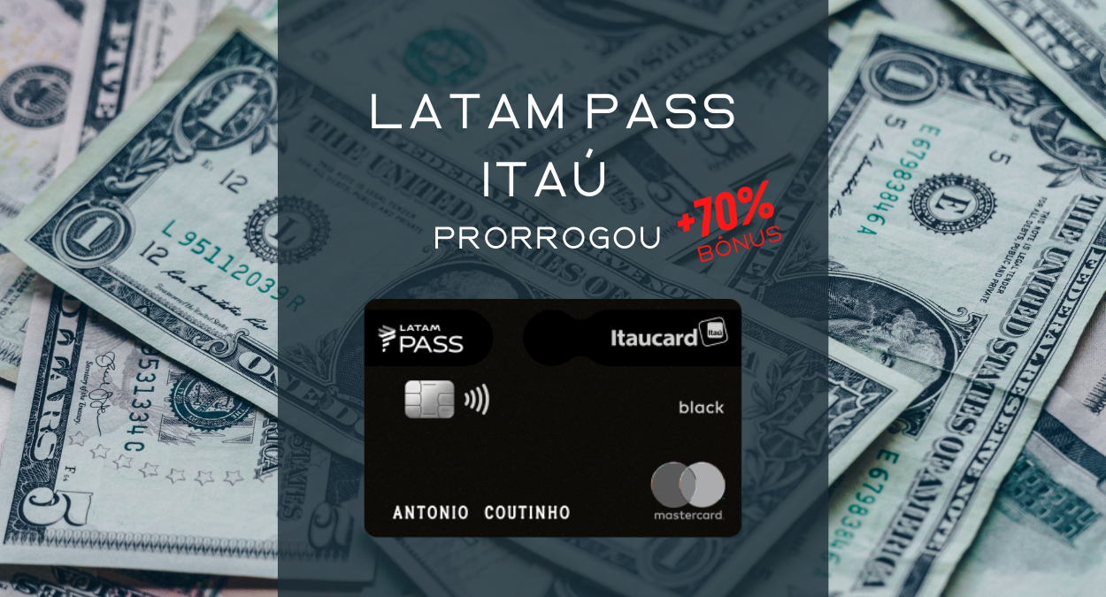 Latam Pass Itaú prorrogou a bonificação de pontos de até 70% (Canva)
