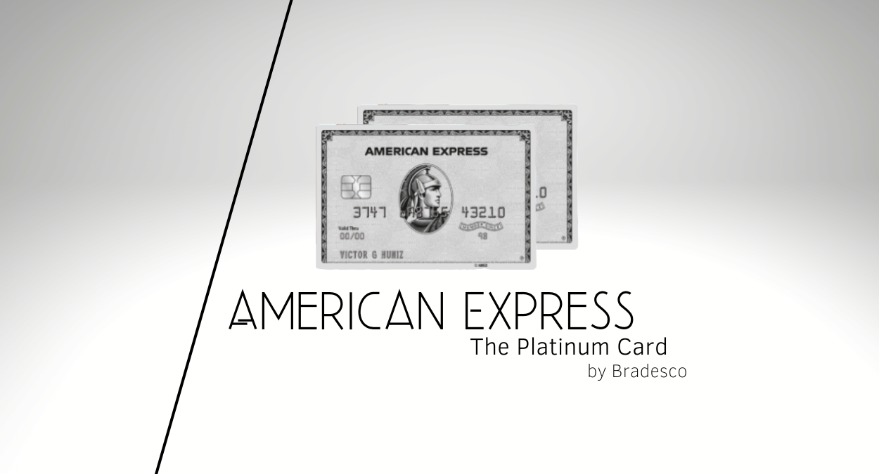 Bradesco American Express The Platinum Card