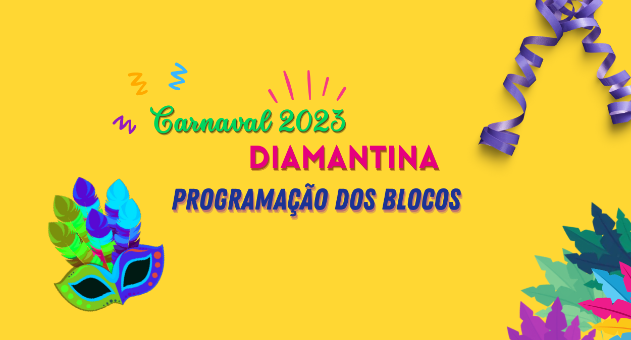 Carnaval 2023 Diamantina, programação dos bloco