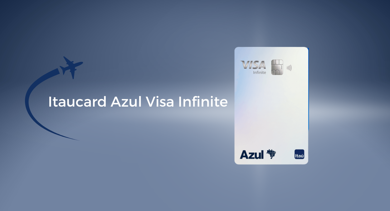 Cartão de Crédito Azul Itaú Visa Infinite
