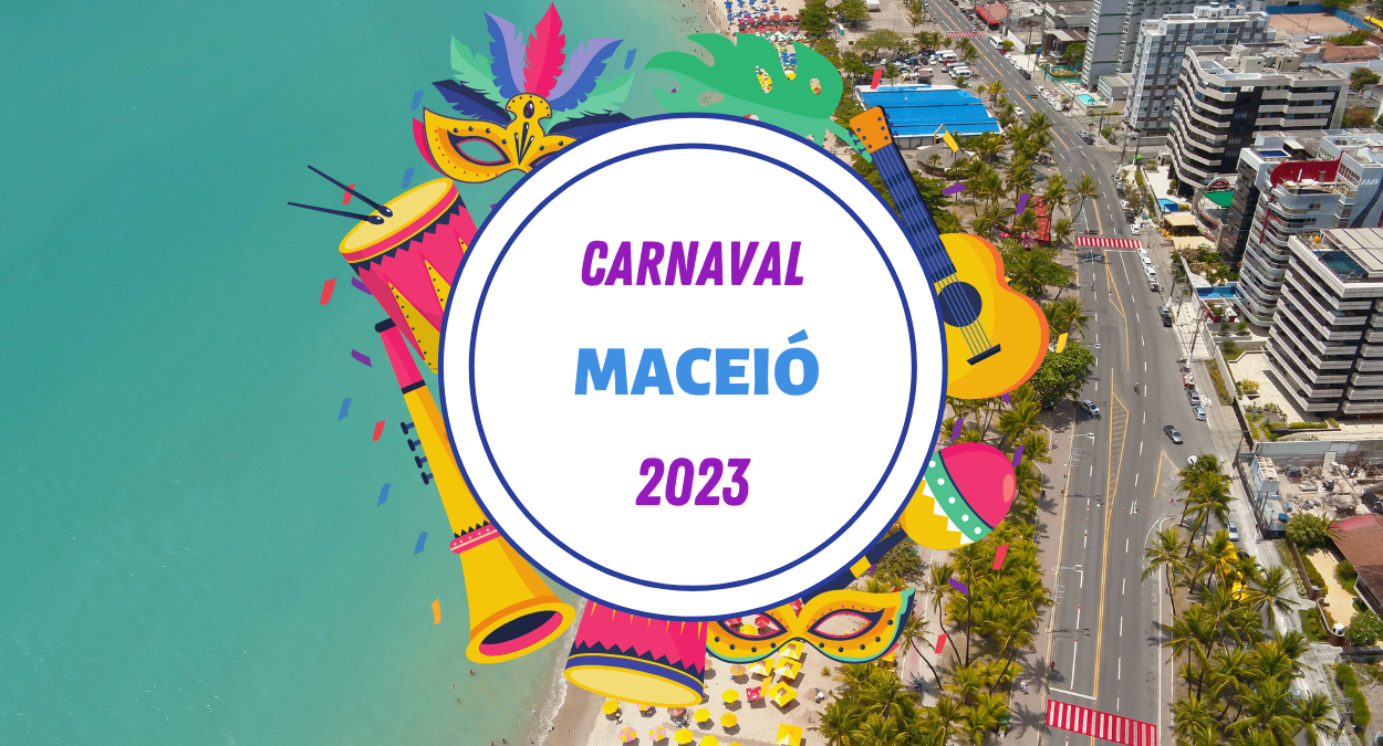 Carnaval 2023 Maceió Programação