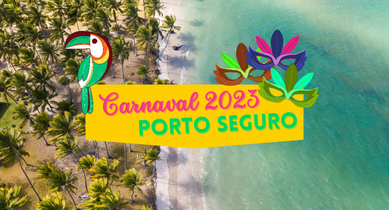 Carnaval 2023 Porto Seguro (imagem: Canva)