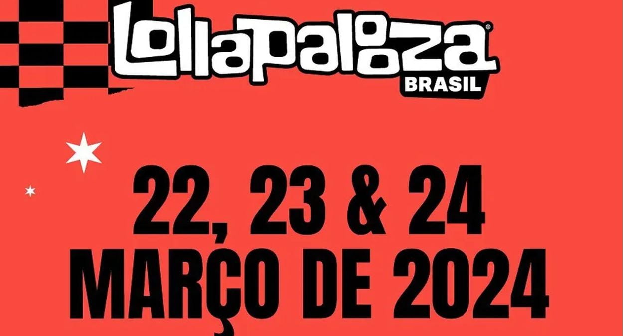 Lollapalooza Brasil 2024 veja as datas divulgadas do festival