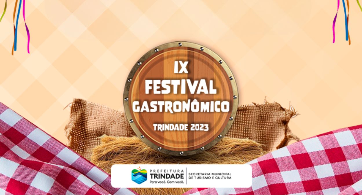 9º Festival Gastronômico de Trindade, prepare a boca pois virá muita coisa boa por aí! 