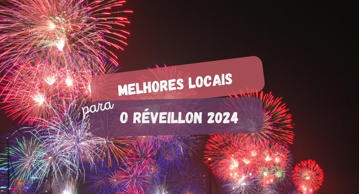 Melhores locais para o Réveillon 2024 (imagem: Canva)