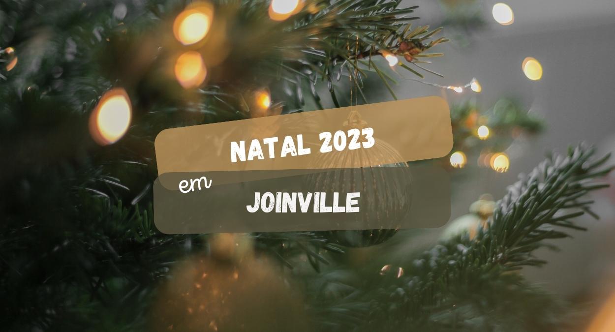 natal em joinville 2023 (imagem: Canva)