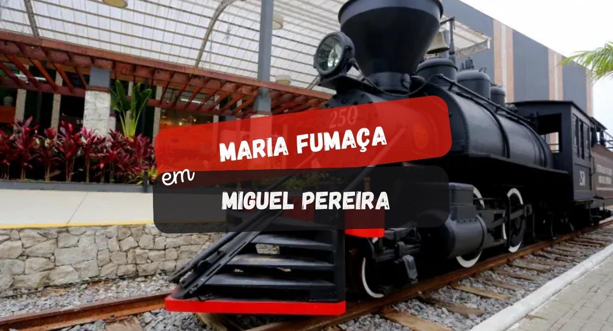 Maria Fumaça em Miguel Pereira (imagem: Canva)