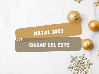 Natal 2023 em Ciudad del Este: confira as atrações! (imagem: Canva)