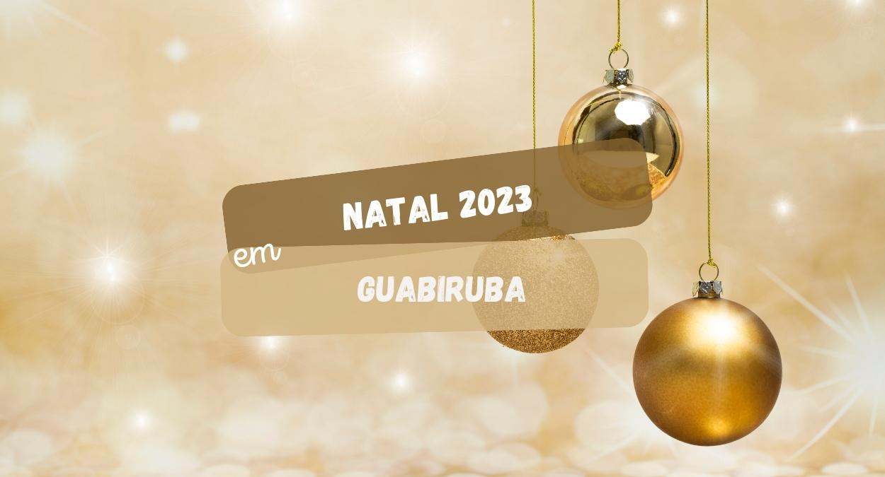 Natal 2023 em Guabiruba está sendo preparado, confira! (imagem: Canva)