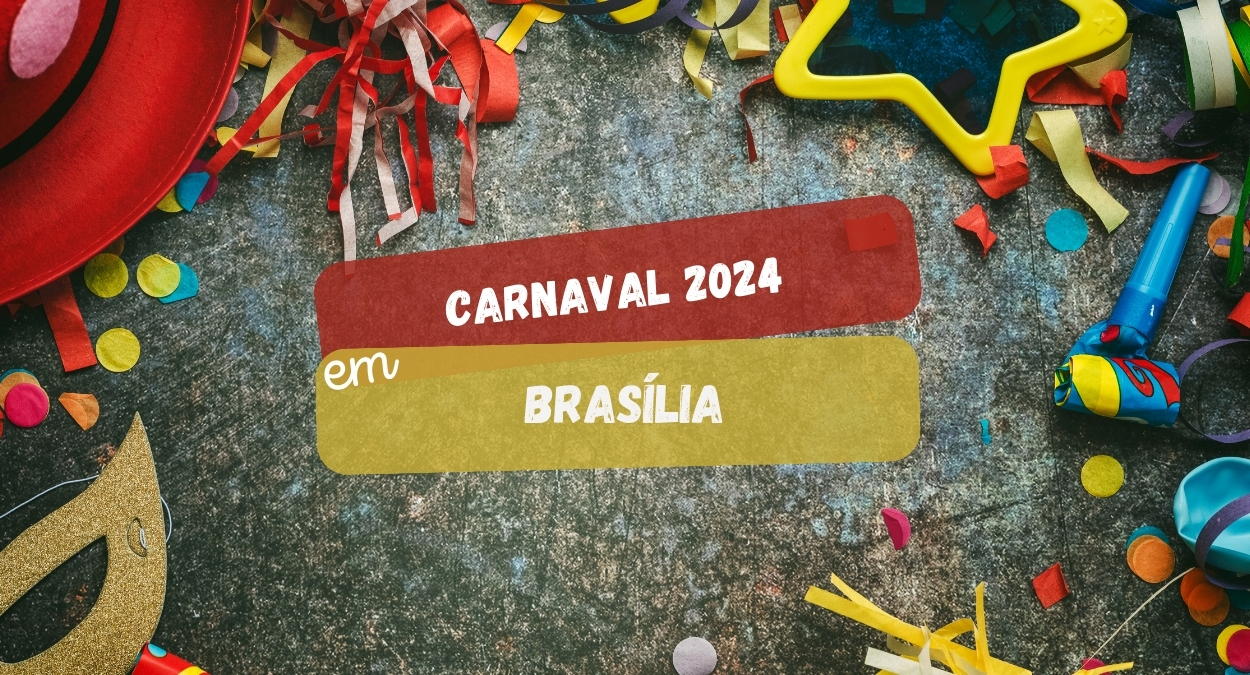 Carnaval 2024 em Brasília (imagem: Canva)