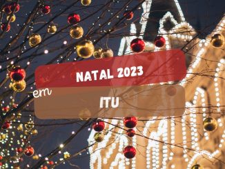 Natal 2023 em Itu: veja a programação oficial dessa grande festa (imagem: Canva)