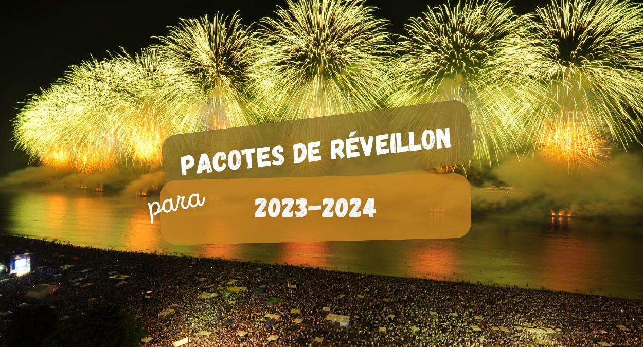 Os melhores pacotes de réveillon 2024 para você aproveitar a virada do ano (imagem: Canva)