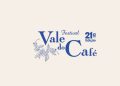 Festival Vale do Café 2026 terá música, fazendas históricas e turismo cultural