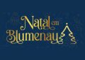 Natal em Blumenau 2026 terá programação gratuita na Vila Germânica