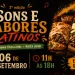 2ª Edição de Sons e Sabores Latinos