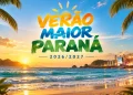 datas e atrações verão maior paraná 2026/2027