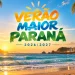datas e atrações verão maior paraná 2026/2027
