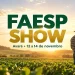 informações faesp show 2026