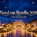 atrações natal em brasília 2026
